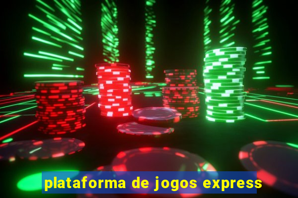 plataforma de jogos express